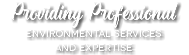 Providing Professional environmental services and expertise